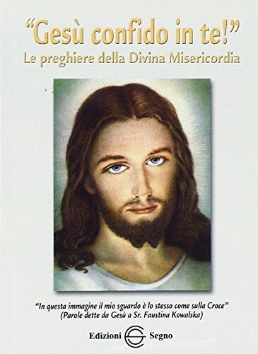9788872826898 Gesù confido in te! Le preghiere della divina misericordia - Mich