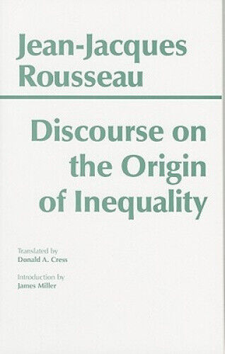 Discourse on the Origin of Inequality by Jean-Jacques Rousseau