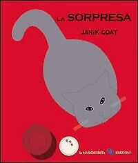 9788865320372 La sorpresa. Ediz. illustrata - Janik Coat