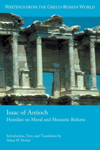 Isaac of Antioch by Adam H. Becker