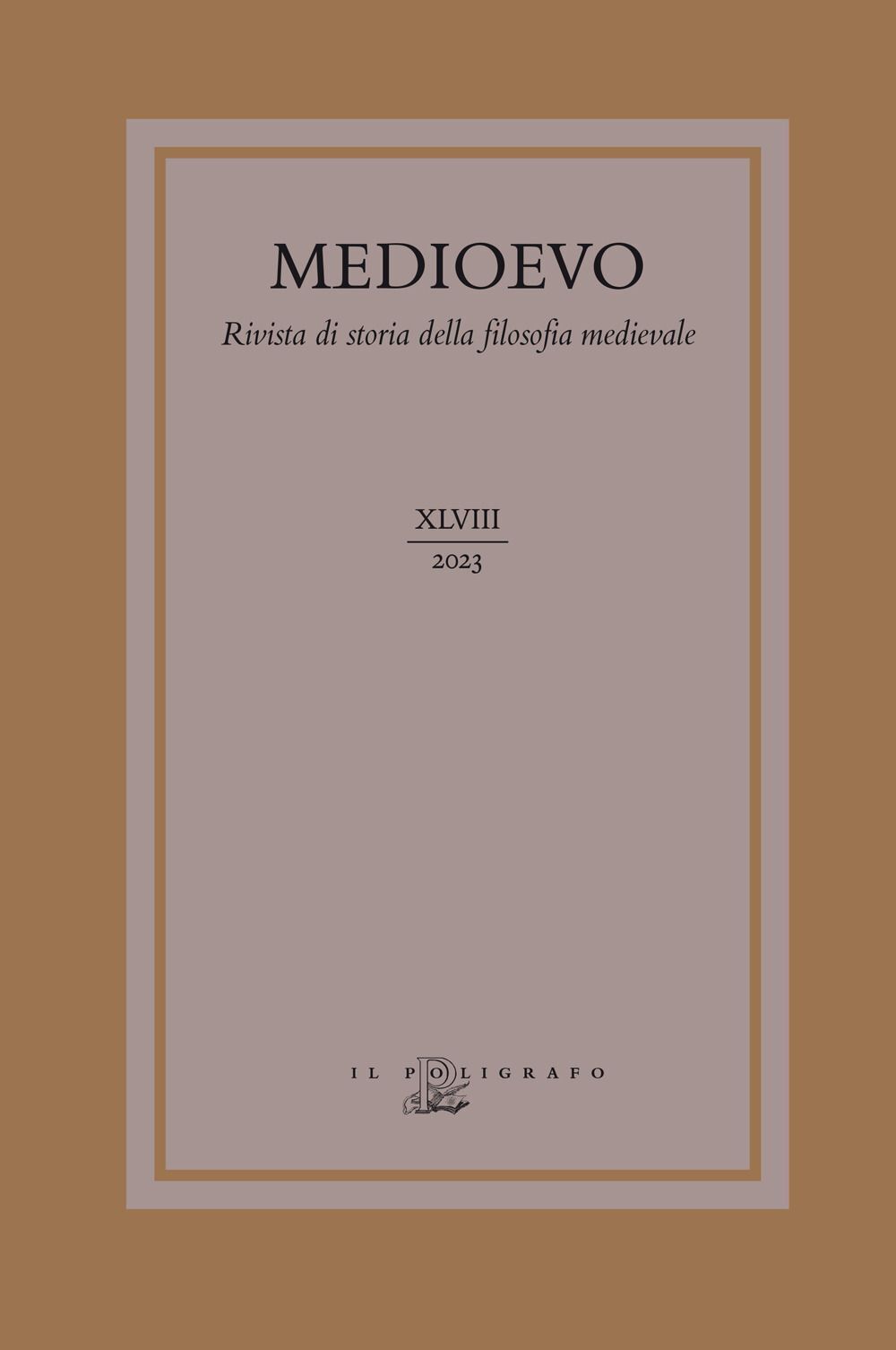 Libri Medioevo. Rivista Di Storia Della Filosofia Medievale. Ediz. Italiana E In