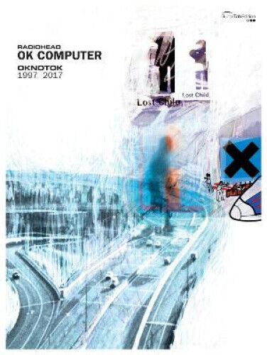 OK Computer OKNOTOK 1997 2017 by "Radiohead"