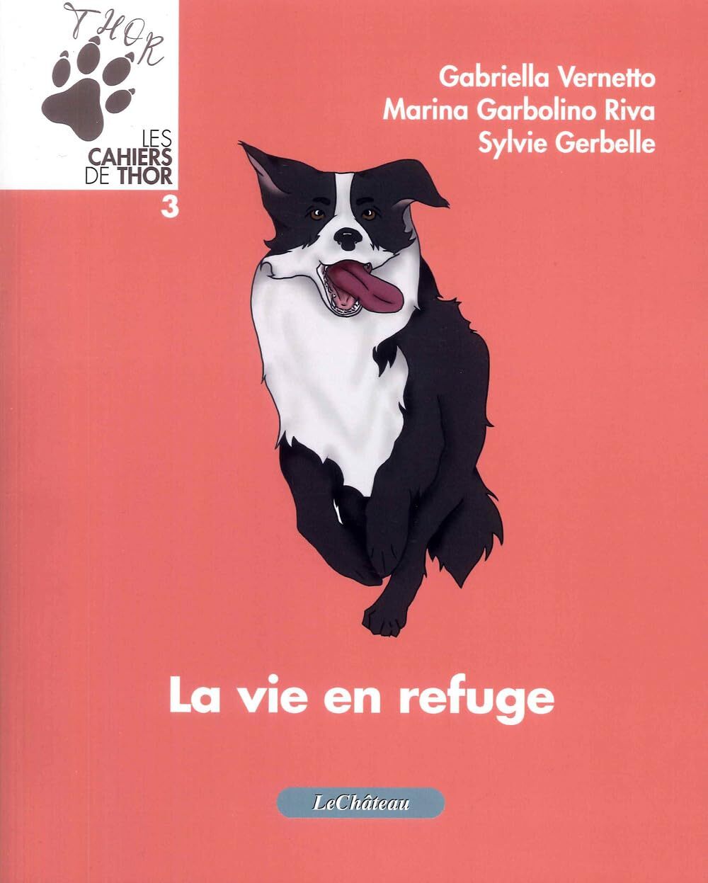 9788876372780 La vie en refuge. Les cahiers de Thor - Marina Garbolino Riva,Gabr