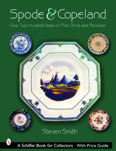 Steven Smith Spode and Copeland (Copertina rigida)