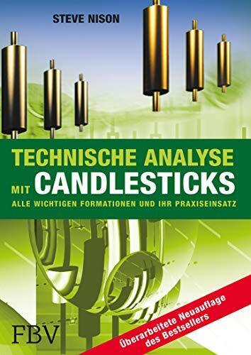 Steve Nison Technische Analyse mit Candlesticks: Alle wichtig (Copertina rigida)