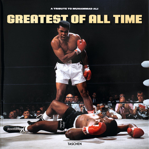 Greatest Of All Time. A Tribute To Muhammad Ali -  - 2010