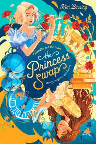 Cinderella and the Beast (or, Beauty and the Glass Slipper) (Princess Swap The)