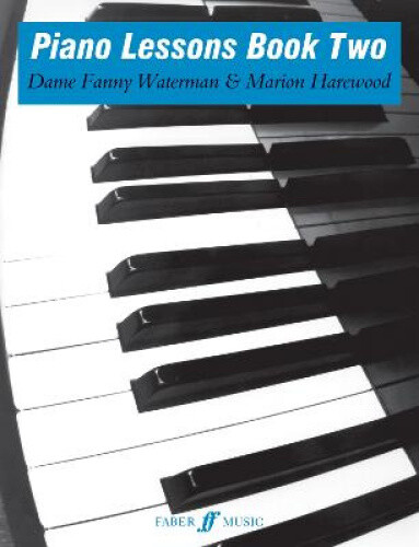 Piano Lessons: Book 2 (Waterman & Harewood Piano Series) by Waterman, Fanny