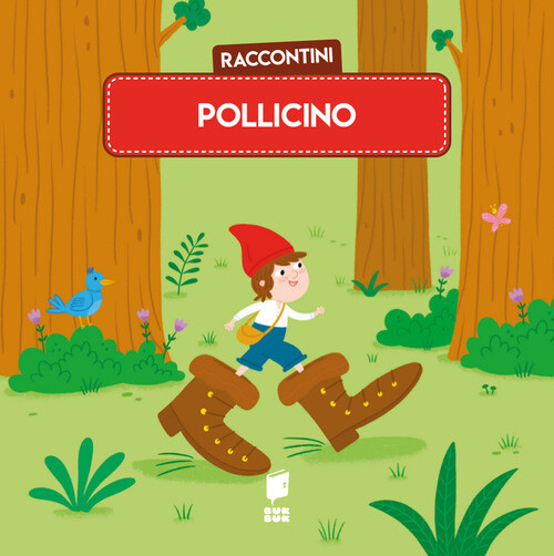 Pollicino. Raccontini -  - 2025