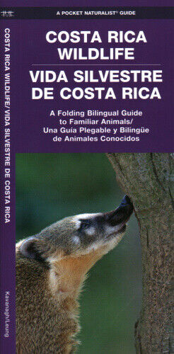 Costa Rica Wildlife / Vida Silvestre de Costa Rica: A Folding Pocket Guide to