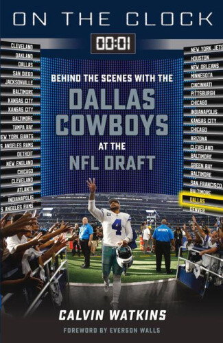 On the Clock: Dallas Cowboys: Behind the Scenes with the Dallas Cowboys at the