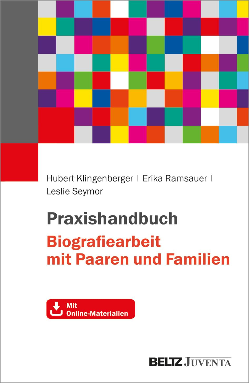 Hubert Klingenberge Praxishandbuch Biografiearbeit mit Paaren und Fa (Tascabile)