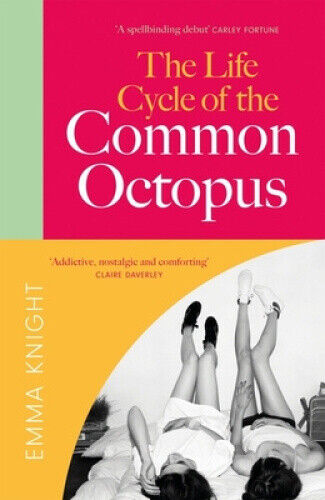 The Life Cycle of the Common Octopus: a witty and charming novel of