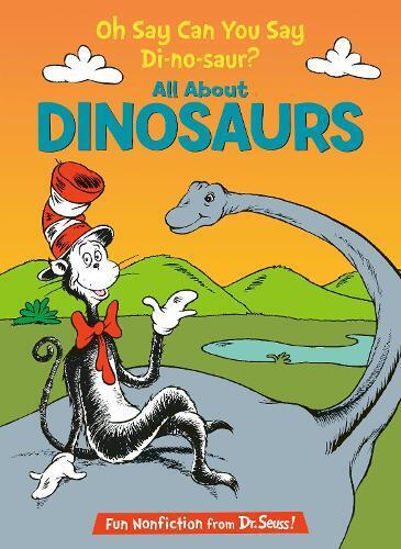 Bonnie Worth Oh Say Can You Say Di-no-saur? All About Dinosau (Copertina rigida)
