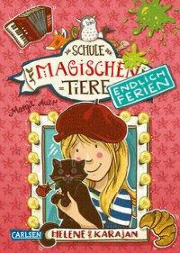 Die Schule der magischen Tiere - Endlich Ferien 4: Helene und Karajan [German]