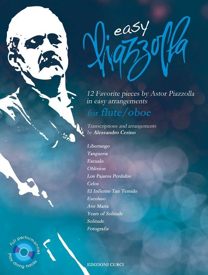 Easy Piazzolla for Flute/Oboe + CD Mp3 - 12 Favourite pieces by Astor Piazzolla