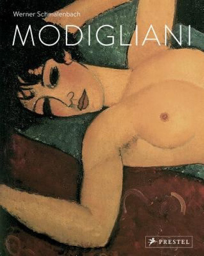 Amedeo Modigliani: Paintings, Sculptures, Drawings by Werner Schmalenbach