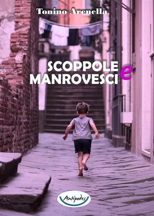 Libri Tonino Arenella - Scoppole E Manrovesci