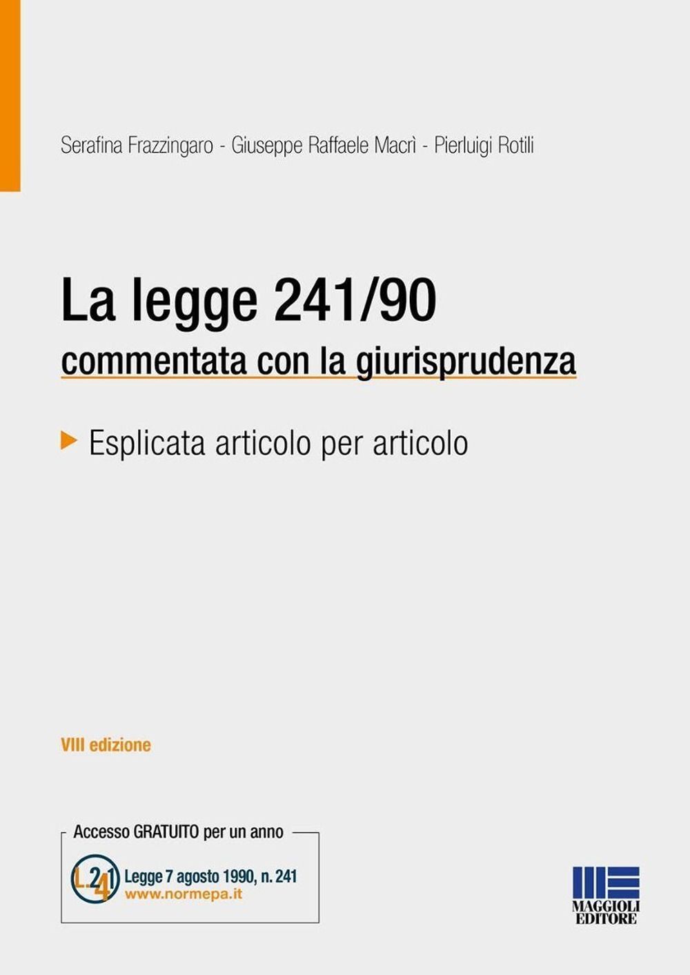 Libri Serafina Frazzingaro / Macrì Giuseppe Raffaele / Pierluigi Rotili - La Leg