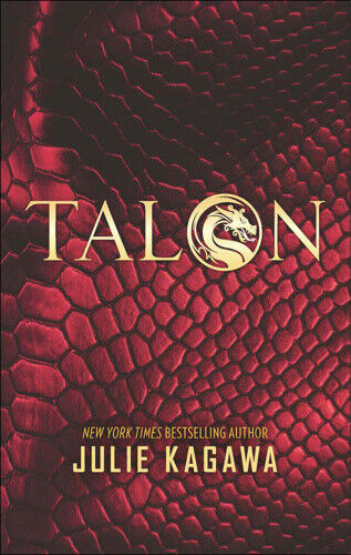 Talon (The Talon Saga, Book 1) (The Talon Saga) by Julie Kagawa