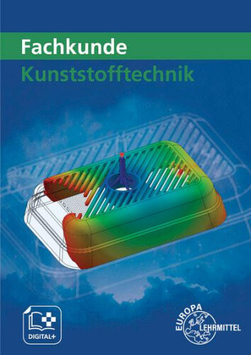 Fachkunde Kunststofftechnik [German] by Küspert, Karl-Heinz