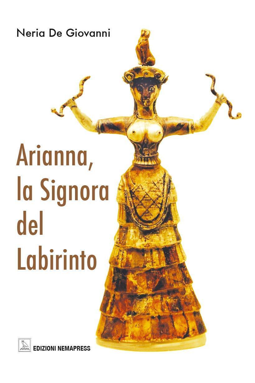 Arianna, la signora del labirinto [Paperback] De Giovanni, Neria