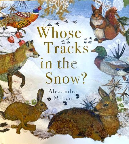 Alexandra Milton Whose Tracks in the Snow? (Copertina rigida)