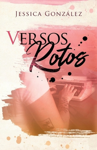 Jessica González Versos Rotos (Tascabile)