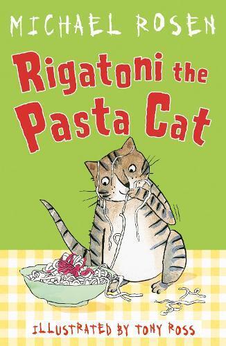 Michael Rosen Rigatoni the Pasta Cat (Tascabile) Rosen and Ross