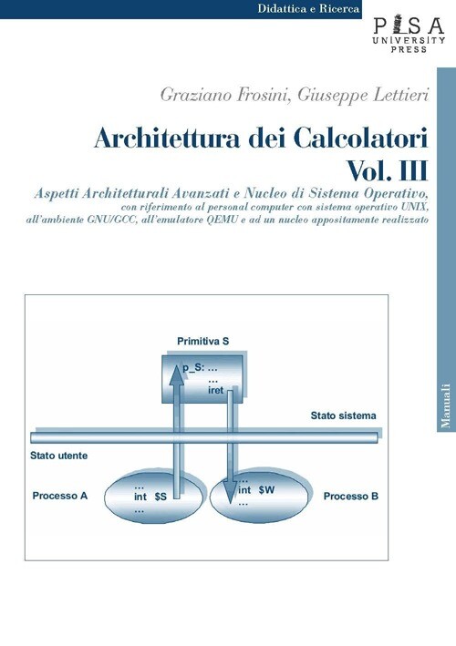 Libri Graziano Frosini / Giuseppe Lettieri - Architettura Dei Calcolatori. Vol.