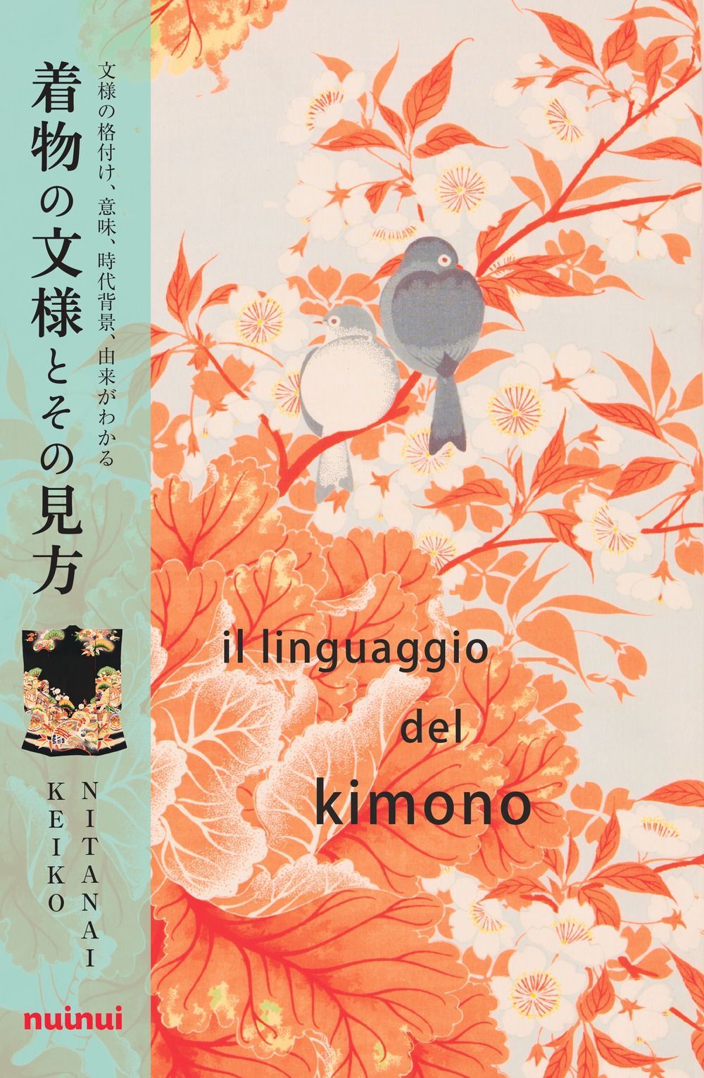 Libri Nitanai Keiko - Il Linguaggio Del Kimono