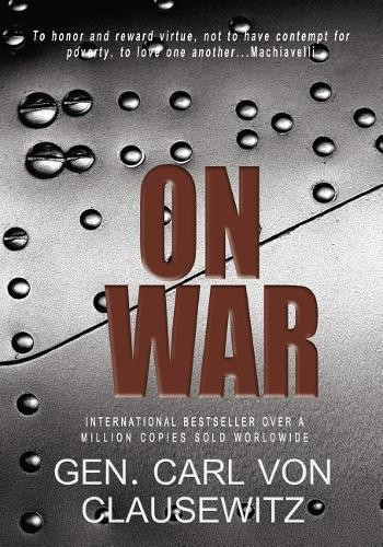 Gen. Carl von Clausewitz Clausewitz On War (Tascabile)