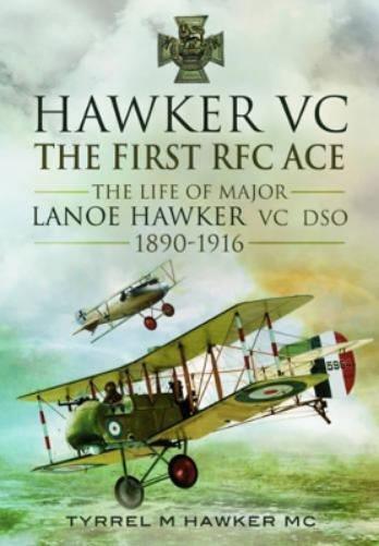 Tyrrel M. Hawker Hawker VC: The First RFC Ace (Copertina rigida)