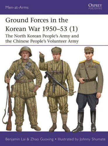 Ground Forces in the Korean War 1950–53 (1): The North Korean People’s Army