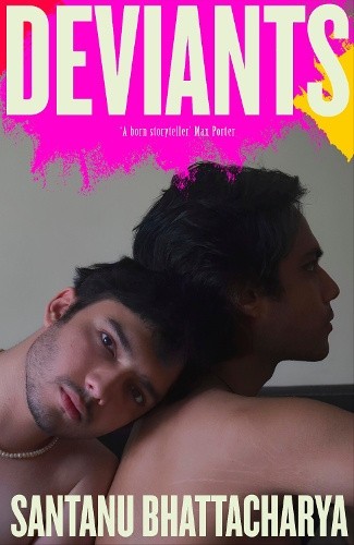 Deviants by Santanu Bhattacharya
