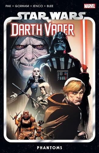 Star Wars: Darth Vader by Greg Pak Vol. 10 - Phantoms by Greg Pak