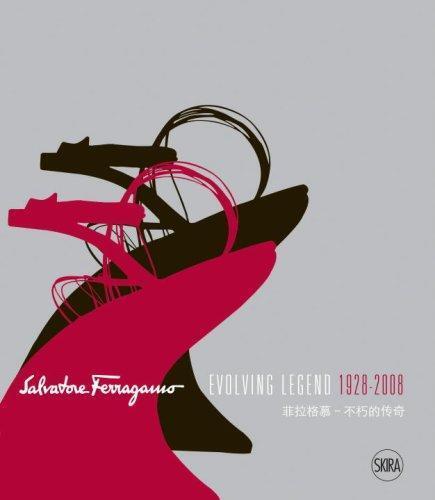 SALVATORE FERRAGAMO EVOLVING LEGEND 1928 2008 - SKIRA - INGLESE/CINESE [CN3]
