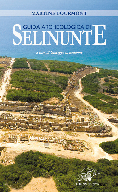 Guida Archeologica Di Selinunte -  - 2022