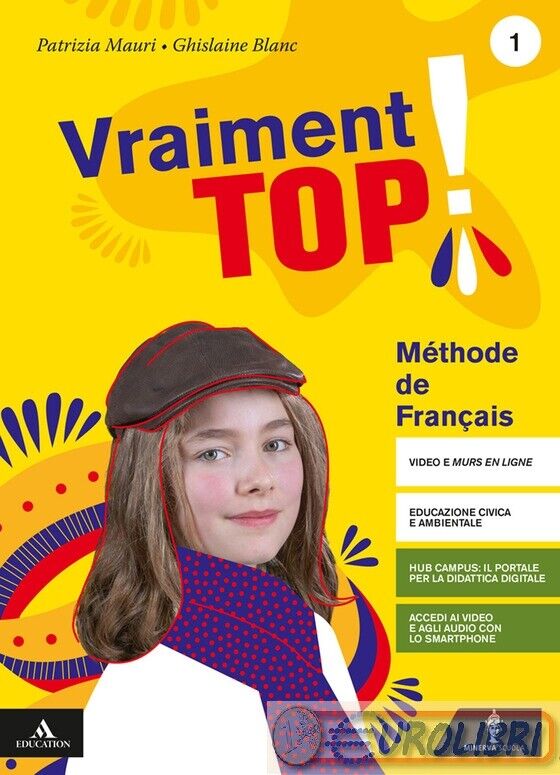 9788829859467 MAURI PATRIZIA; BLANC GHISLAINE VRAIMENT TOP! CON GRAMMAIRE E VERB