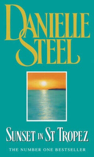 Sunset in St Tropez by Steel, Danielle