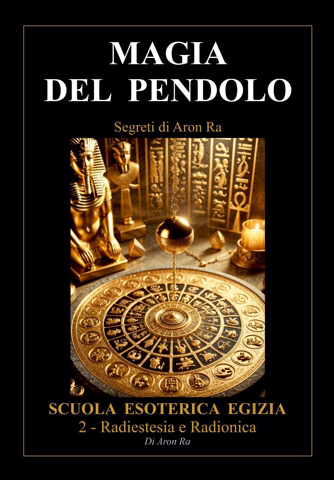 Scuola Esoterica Egizia: MAGIA DEL PENDOLO