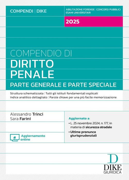 COMPENDIO DI DIRITTO PENALE - PARTE GENERALE E PARTE SPECIALE  - TRINCI
