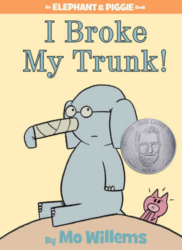 I Broke My Trunk!-An Elephant and Piggie Book (Elephant and Piggie Book An)