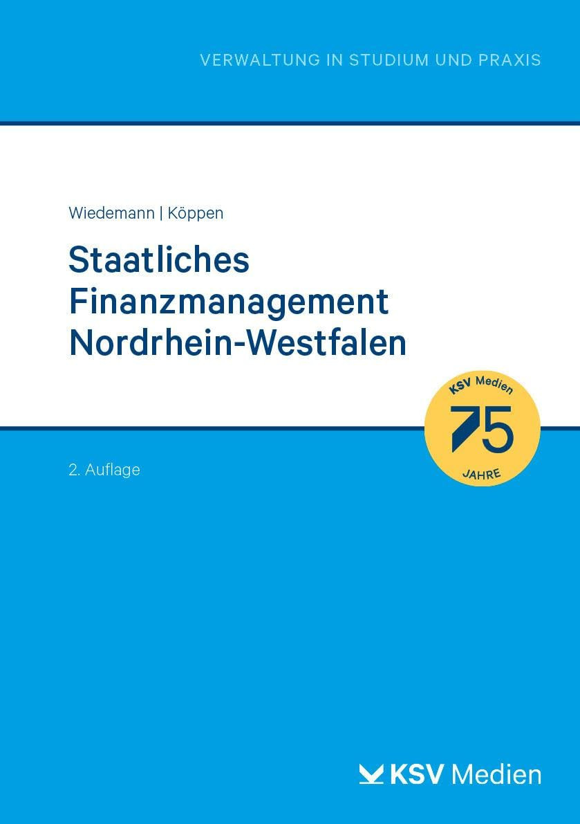 Patrick Wiedema Staatliches Finanzmanagement Nordrhein-Westfalen: Le (Tascabile)