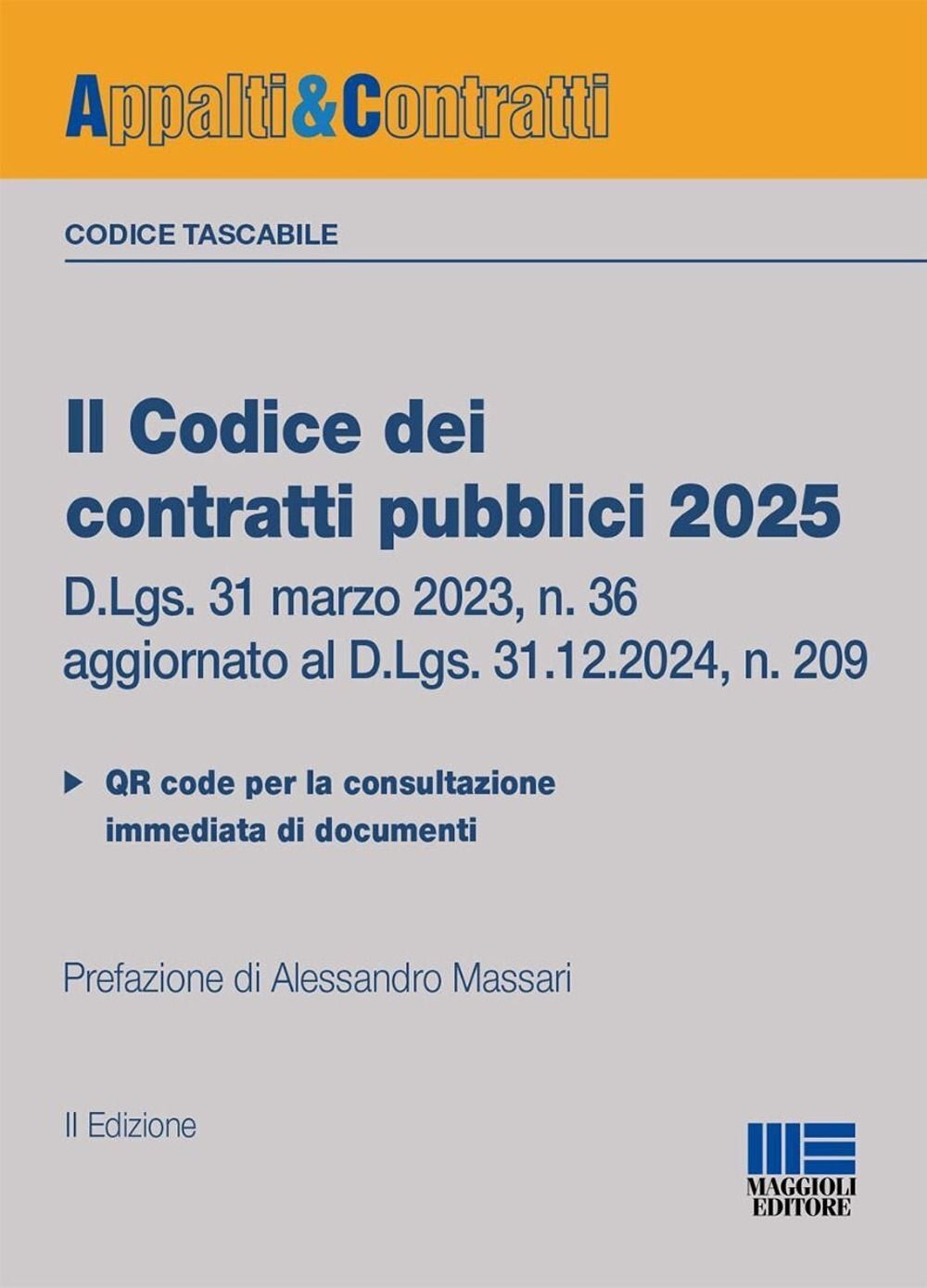 Libri Alessandro Massari - Il Codice Dei Contratti Pubblici 2025. Versione Tasca