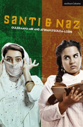Santi & Naz (Modern Plays) by Guleraana Mir