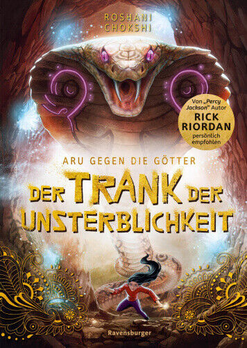 Aru gegen die Götter, Band 5: Der Trank der Unsterblichkeit (Rick Riordan