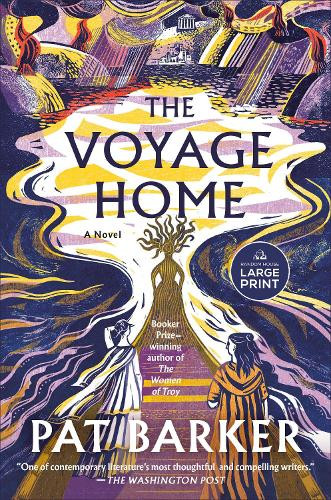 Pat Barker The Voyage Home (Tascabile) Women of Troy Series