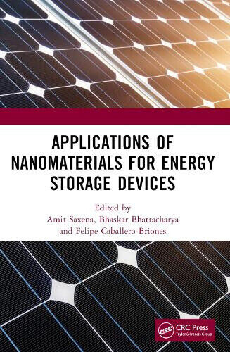Applications of Nanomaterials for Energy Storage Devices by Amit Saxena