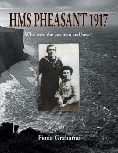 Fiona Grahame HMS Pheasant 1917 (Tascabile)